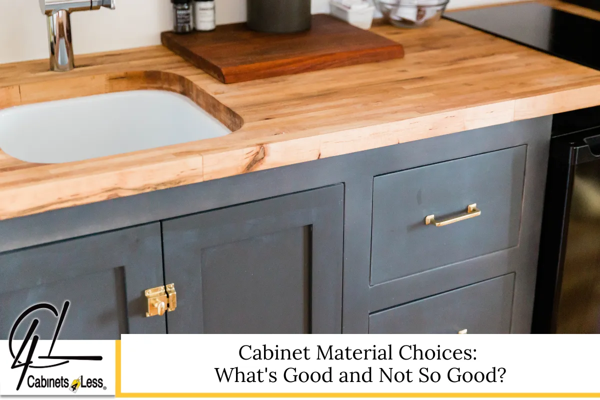 Cabinet Material Choices What_s Good and Not So Good