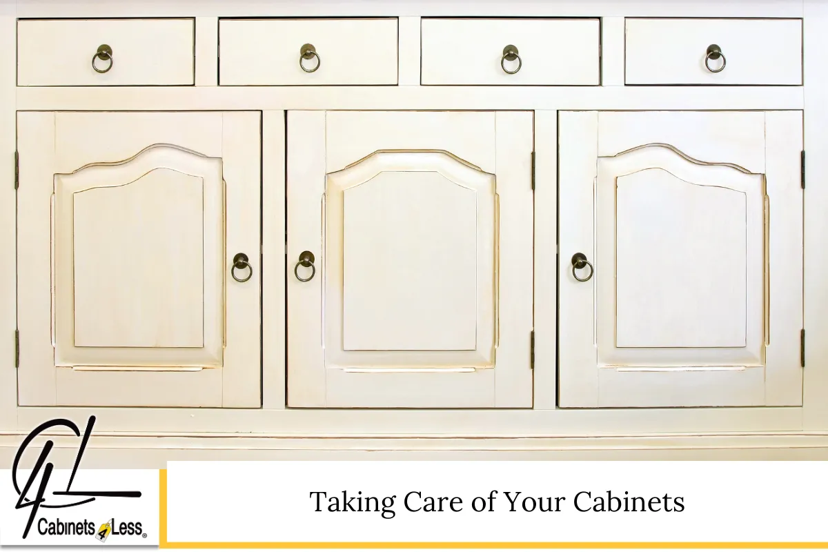 Taking Care of Your Cabinets