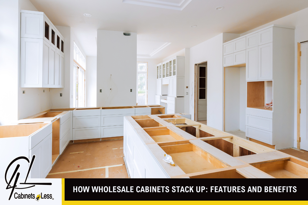 How Wholesale Cabinets Stack Up_ Features and Benefits