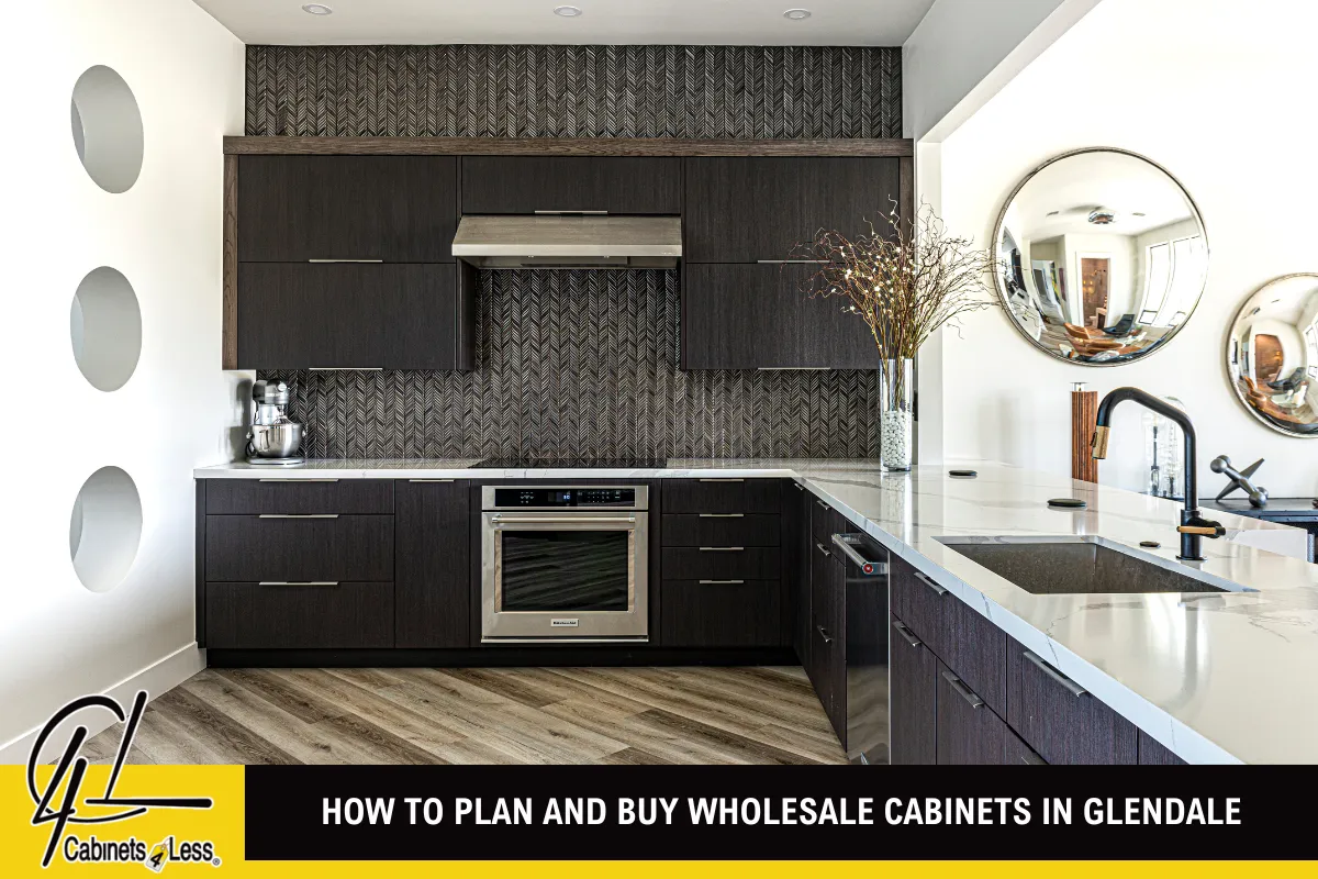 How to Plan and Buy Wholesale Cabinets in Glendale